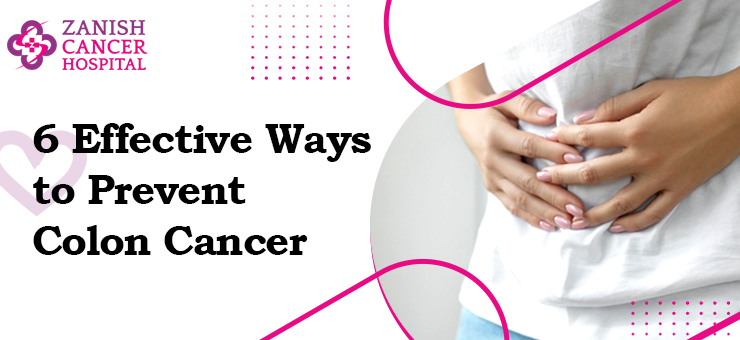 6 Effective Ways to Prevent Colon Cancer